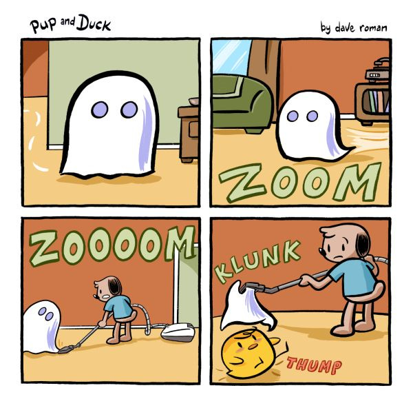 A small white ghost is zooming around Pup's living room. Pup, a dog wearing a blue shirt, vacuums up the ghost, but then duck falls out of the sheet.