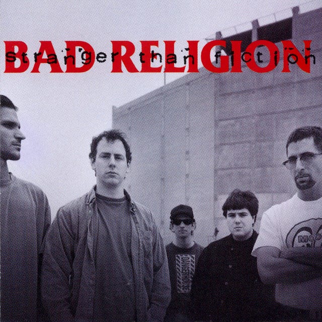 Stranger Than Fiction - Album by Bad Religion | Spotify