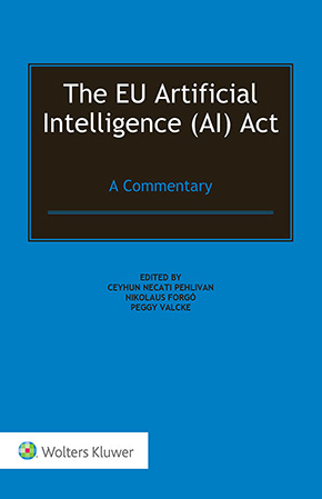 The EU Artificial Intelligence (AI) Act: A Commentary