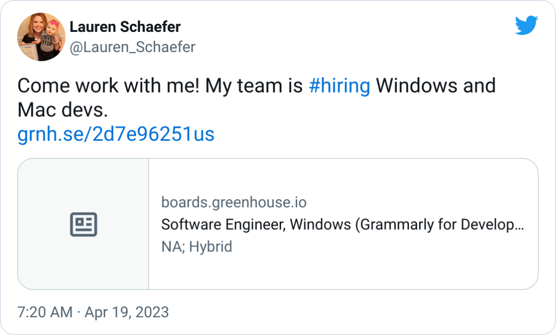 Lauren Schaefer @Lauren_Schaefer Come work with me! My team is #hiring Windows and Mac devs. https://grnh.se/2d7e96251us