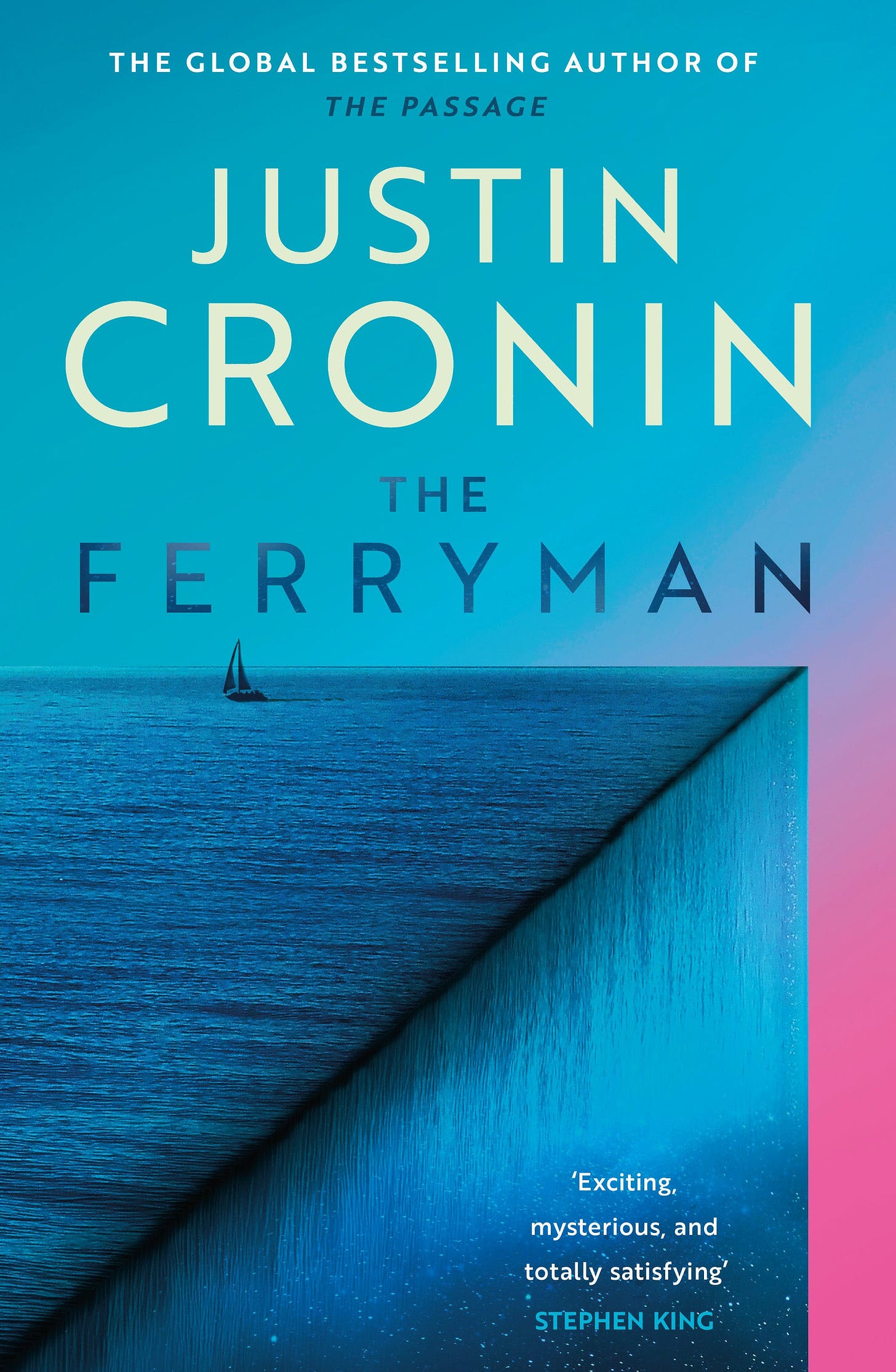 The Ferryman: The Brand New Epic from the Visionary Bestseller of The  Passage Trilogy by Justin Cronin - Books - Hachette Australia