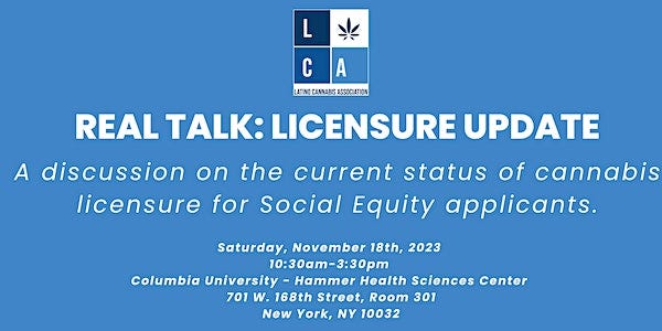 Real Talk: Licensure Update with The Latino Cannabis Association