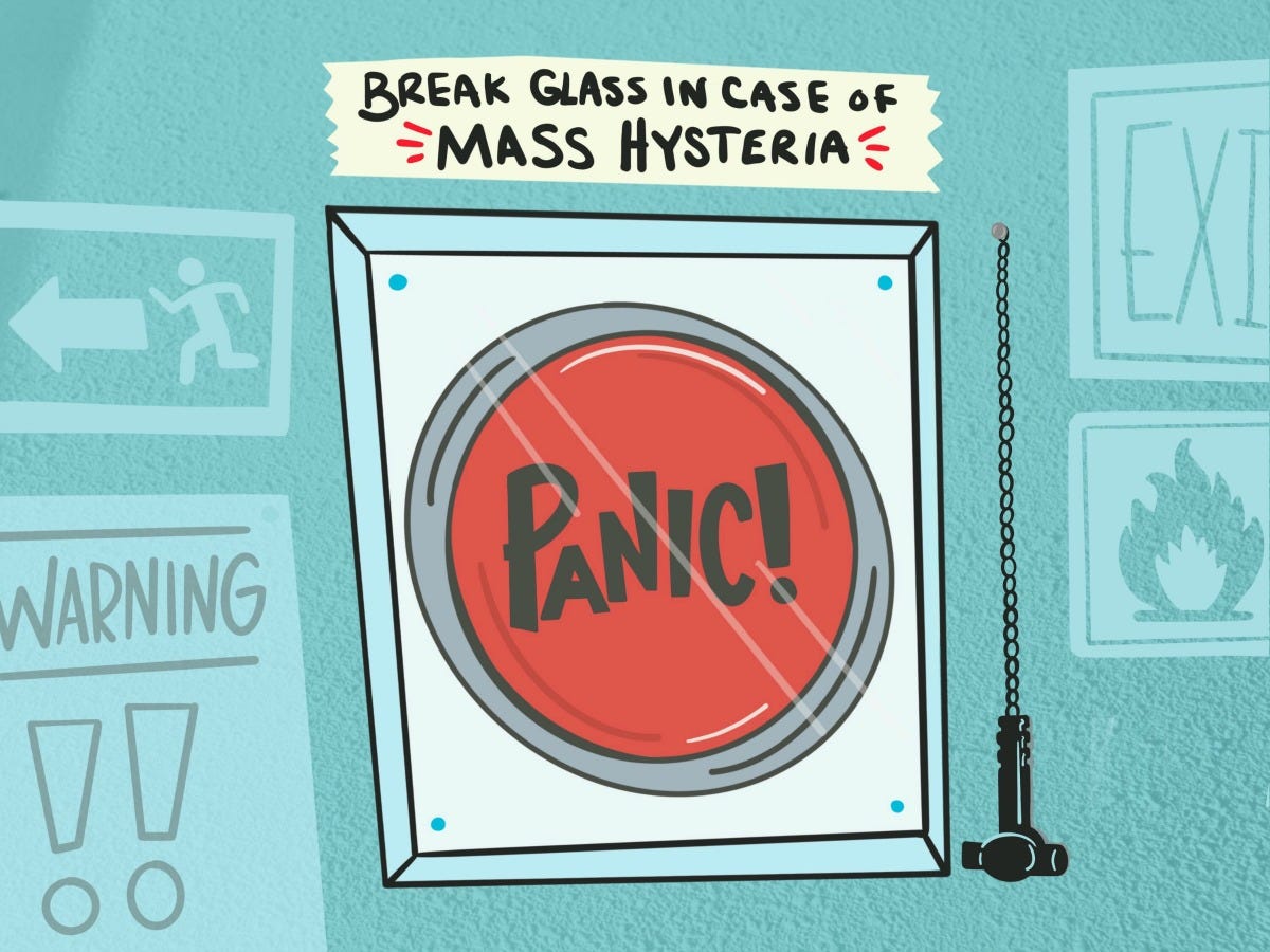 5 Things You Can Do When There's Mass Hysteria and Panic