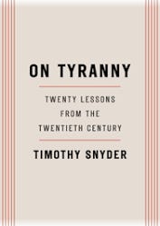 On Tyranny: Twenty Lessons from the Twentieth Century by Snyder, Timothy by Crown Publishing Group (NY)
