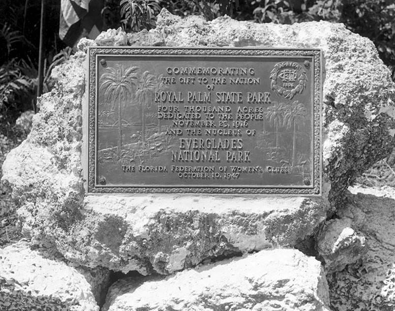 Plaque in Royal Palm State Park commemorating the dedication on November 23, 1916. Courtesy of Florida State Archives.