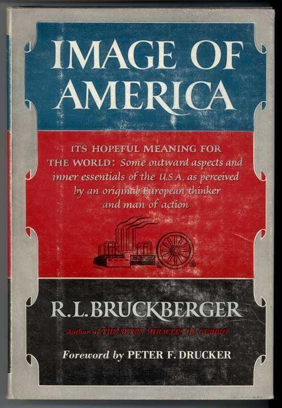 IMAGE OF AMERICA by Bruckberger, R.L.: Near Fine Hardcover | Windy Hill  Books