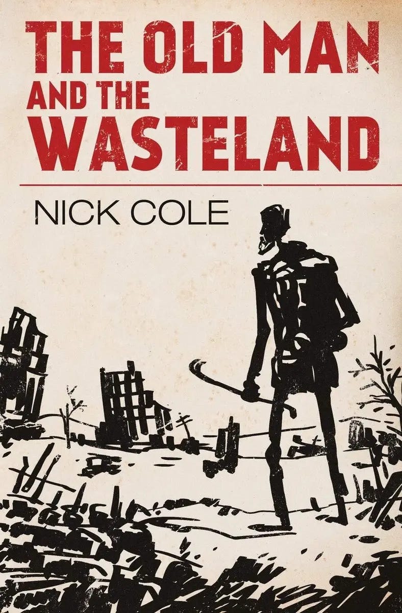 The Old Man and the Wasteland (American Wasteland) by Cole (paperback)  9781949731071 | eBay
