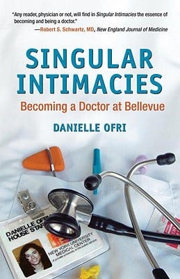 cover image for danielle ofri's memoir "singular intimacies"