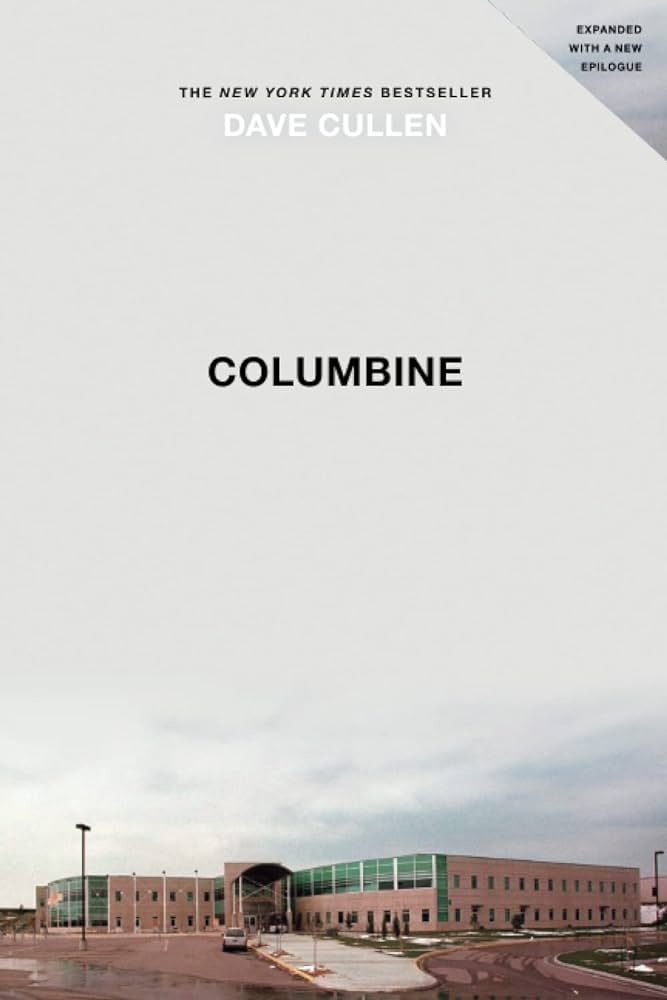 Columbine: 9780446546928: Cullen, Dave: Books - Amazon.com