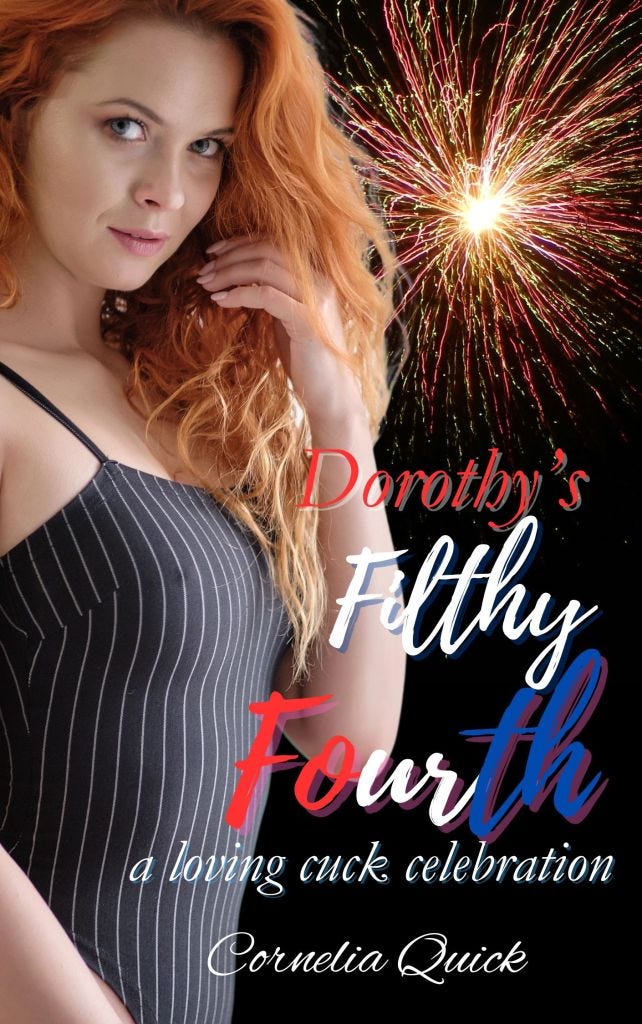 Dorothy's Filthy Fourth