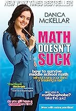 Math Doesn't Suck: How to Survive Middle School Math Without Losing Your Mind or Breaking a Nail