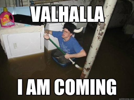 valhalla i am coming - Do the laundry they said - quickmeme