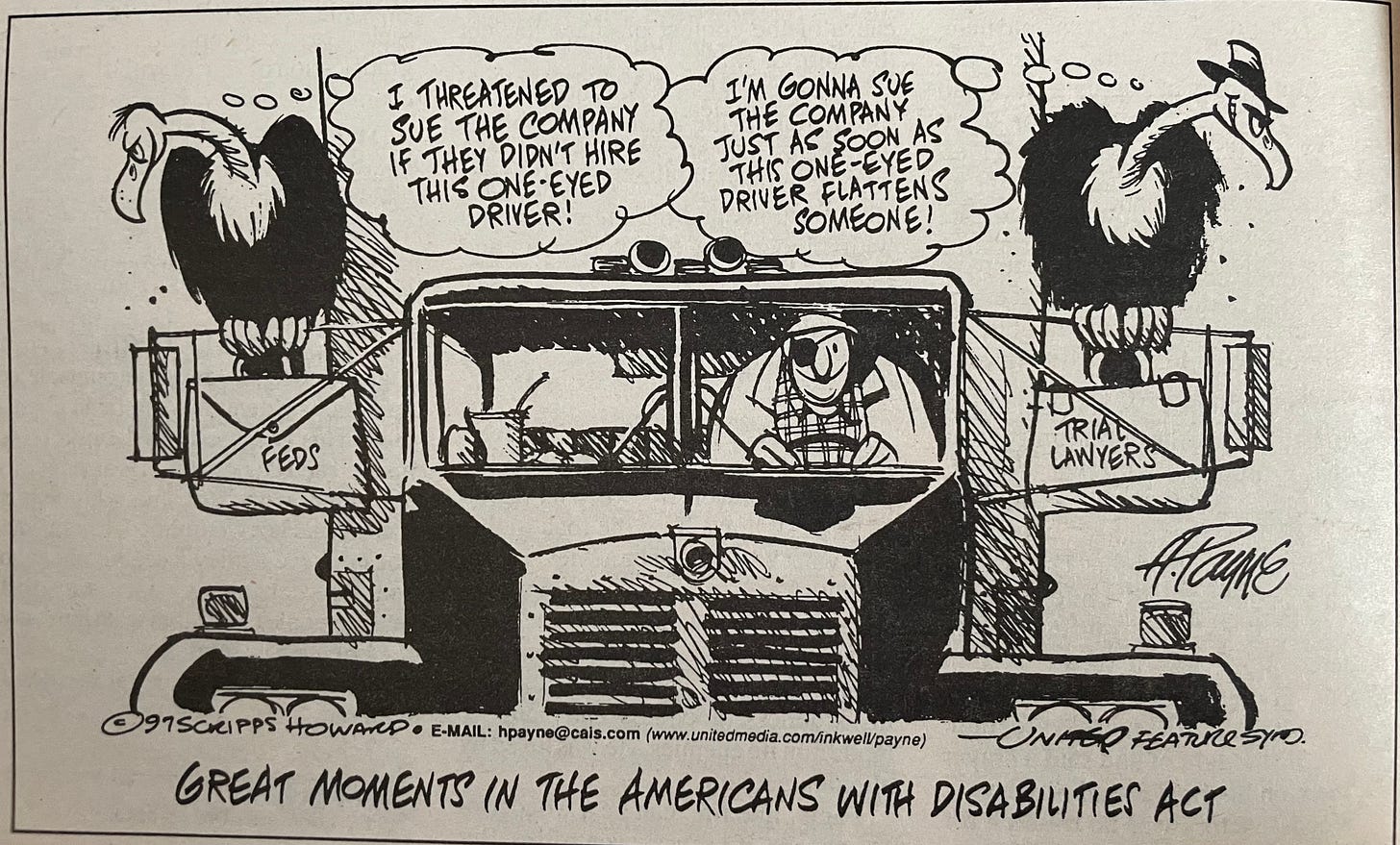 a political cartoon aimed at taking jabs at the ADA -- basically about hiring a one eyed truck driver and how he was probably going to get into a crash