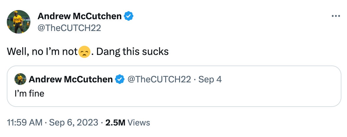 McCutchen quote-tweeting his previous tweet and saying "Well, no I'm not. Dang this sucks"