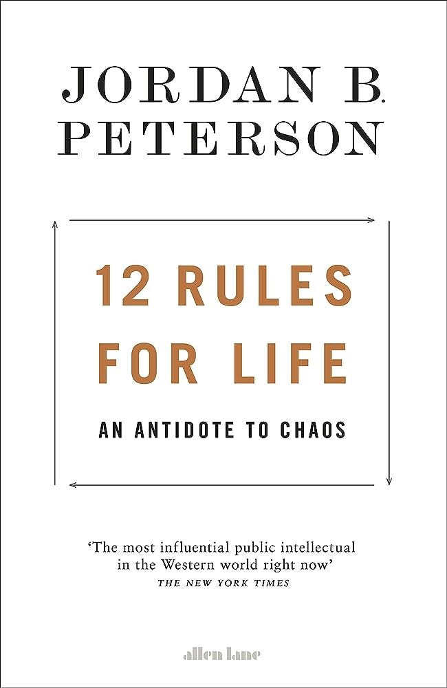 12 Rules for Life: An Antidote... by Peterson, Jordan B.