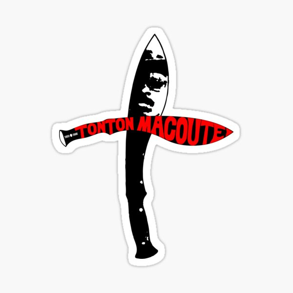 Tonton Macoute - Providing Haiti with 27 Years of Terror" Sticker for Sale  by Fitcharoo | Redbubble