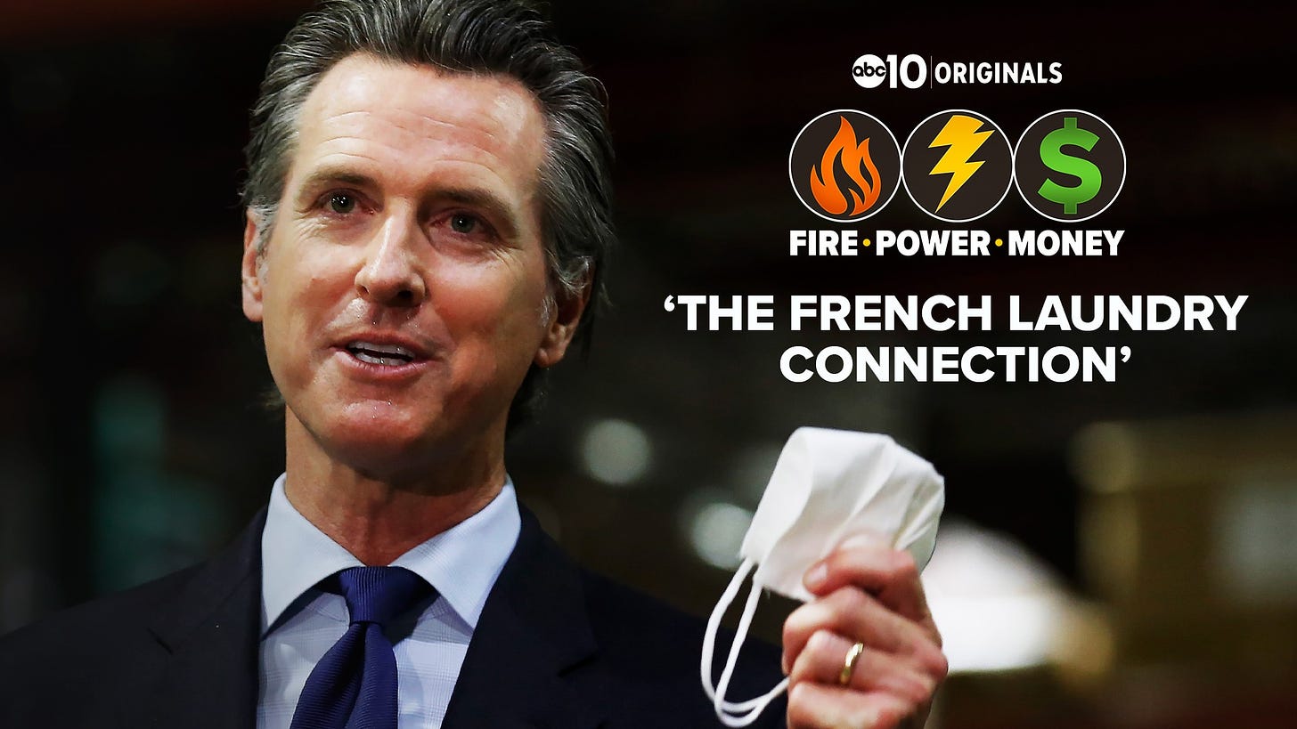 PG&E, Gavin Newsom, and the French Laundry connection | FIRE - POWER -  MONEY Investigation | abc10.com