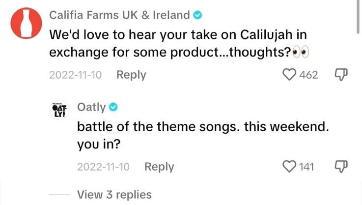 Oatly responding to a Califia comment saying "battle of the theme songs. this weekend. you in?"