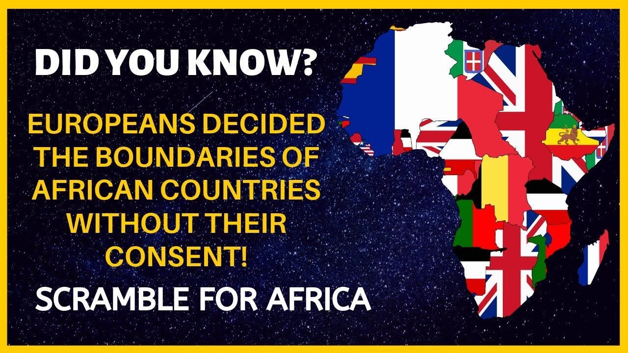 अफ्रीकी देशों की सीमाएं बिना उनकी स्वीकृति यूरोपीय देशों ने निर्धारित कीं |  Scramble For Africa