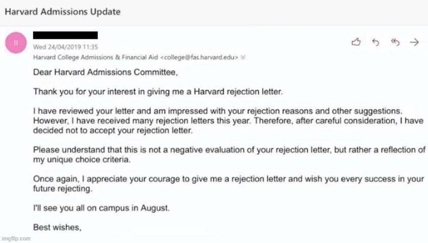 I am rejecting your rejection letter | image tagged in rmk,200 iq | made w/ Imgflip meme maker