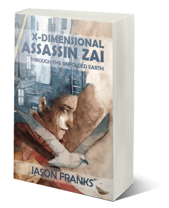 Cover for X-Dimensional Assassin Zai through the Unfolded Earth 