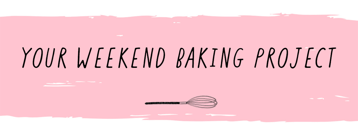 Your Weekend Baking Project
