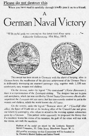 The leaflet accompanying the propaganda version of the Lusitania Medal. Both sides of the medal are portrayed. The text adopts a rather sarcastic tone about the great German Naval Victory that leaves the reader in no doubt about what they should think about it.
