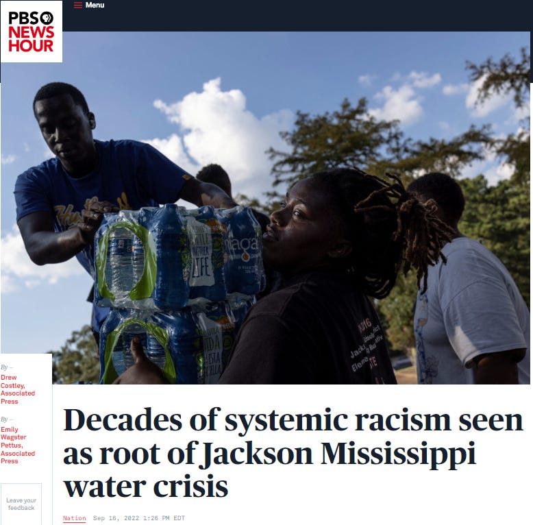 Government-funded propagandists at PBS identified “Systemic Racism” as the root cause of Jackson, Mississippi’s water crisis.