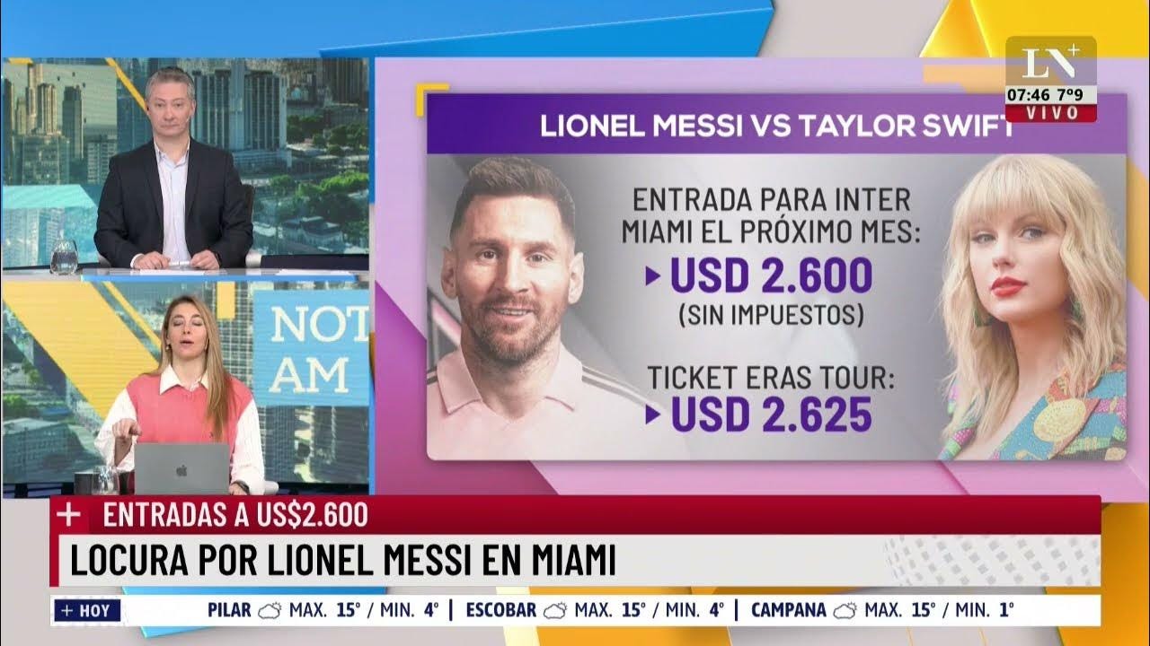 Messi compite con Taylor Swift con entradas a 2.600 dólares - YouTube