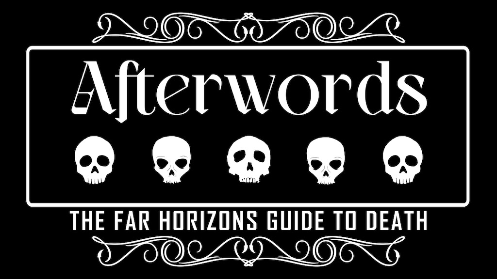 Project image for Afterwords: The Far Horizons Guide to Death