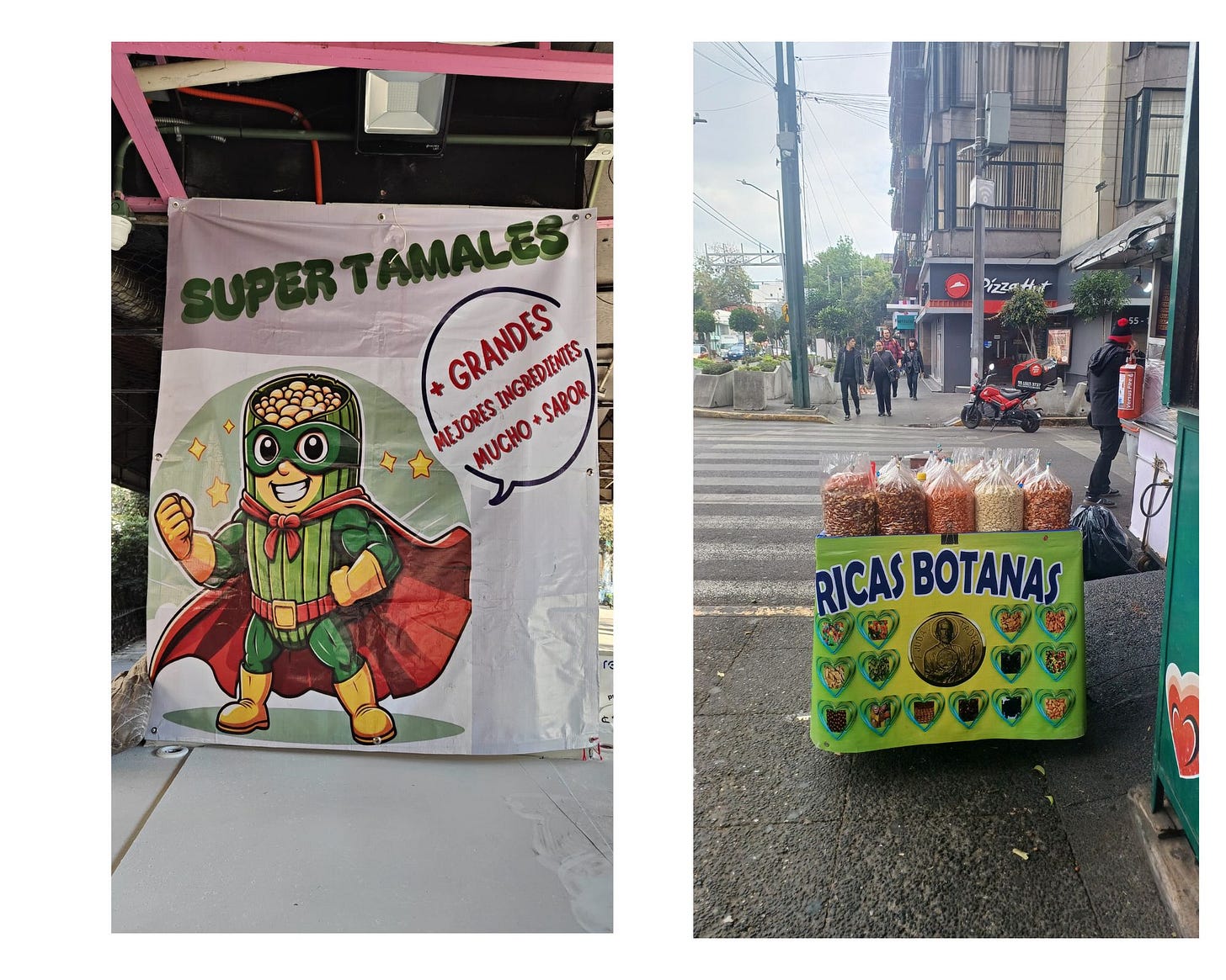 Due rótulos a tema gastronomico ma in stampa digitale: illustrazione di un sorridente tamal come un supereroe verde con mantello rosso che dice “Super tamales. Grandes, mejores ingredients, mucho sabor”. All’angolo di una strada, un carretto di noccioline e altri snack mostra l’insegna azzurra “Ricas botanas” decorata con cuori verdi e l’immagine di un santo al centro.