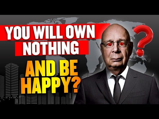 WEF - You Will Own Nothing And Be Happy? - YouTube