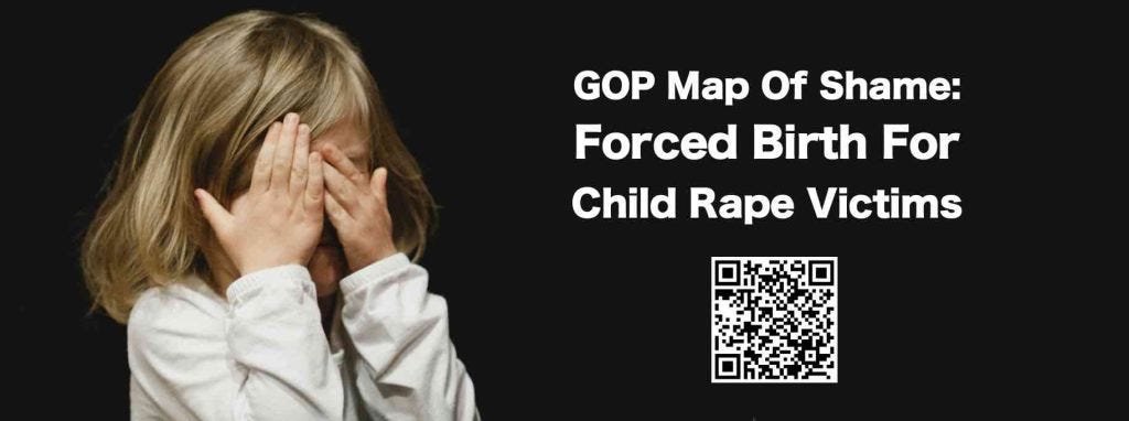 GOP Map of Shame: forced birth for child rape victims
