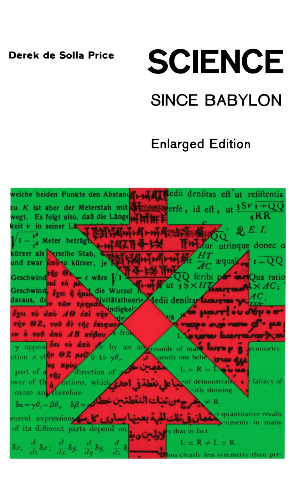 Science Since Babylon (Enlarged Edition): Amazon.co.uk: De Solla Price,  Derek: 9780300017984: Books