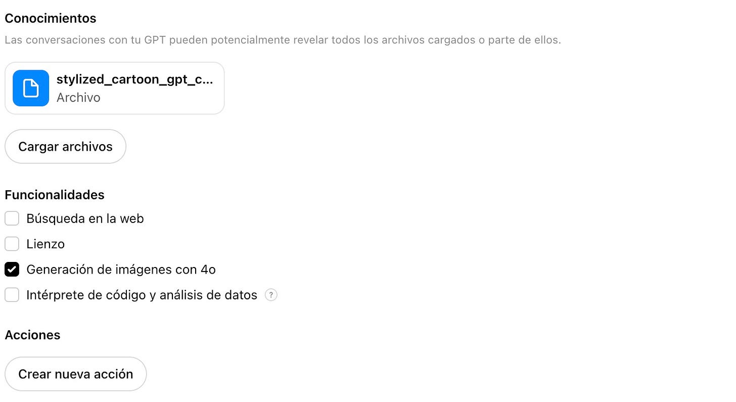 May be a Twitter screenshot of text that says 'Conocimientos Las conversaciones con tu GPT pueden potencialmente revelar todos los archivos cargados o parte de ellos. stylized_cartoon_gpt... Archivo Cargar archivos Funcionalidades Búsqueda en la web Lienzo Generación de imágenes con 4o Intérprete de código y análisis de datos Acciones Crear nueva acción'
