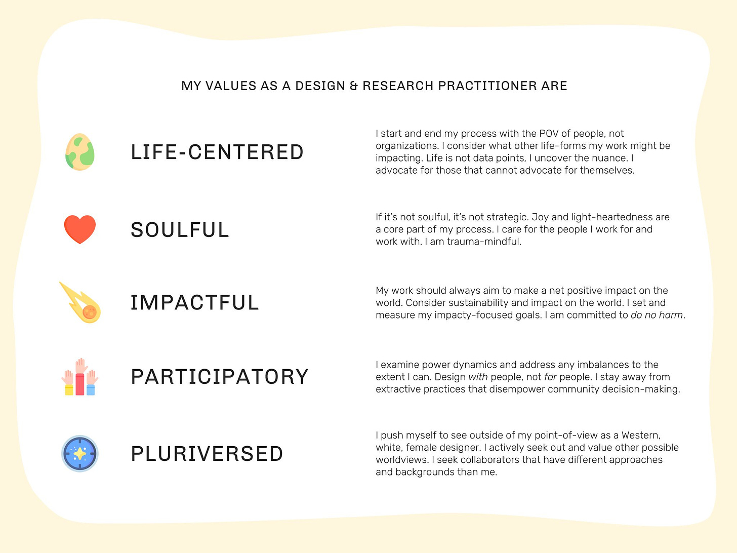 The five values: life-centred, soulful, impactful, participatory, pluriversed