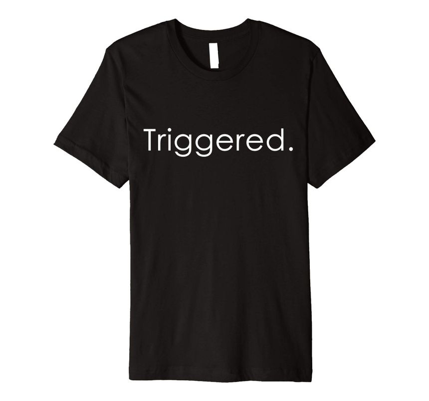 Triggered Meme Trigger Warning Funny Gag Gift Triggered Meme Premium T-Shirt