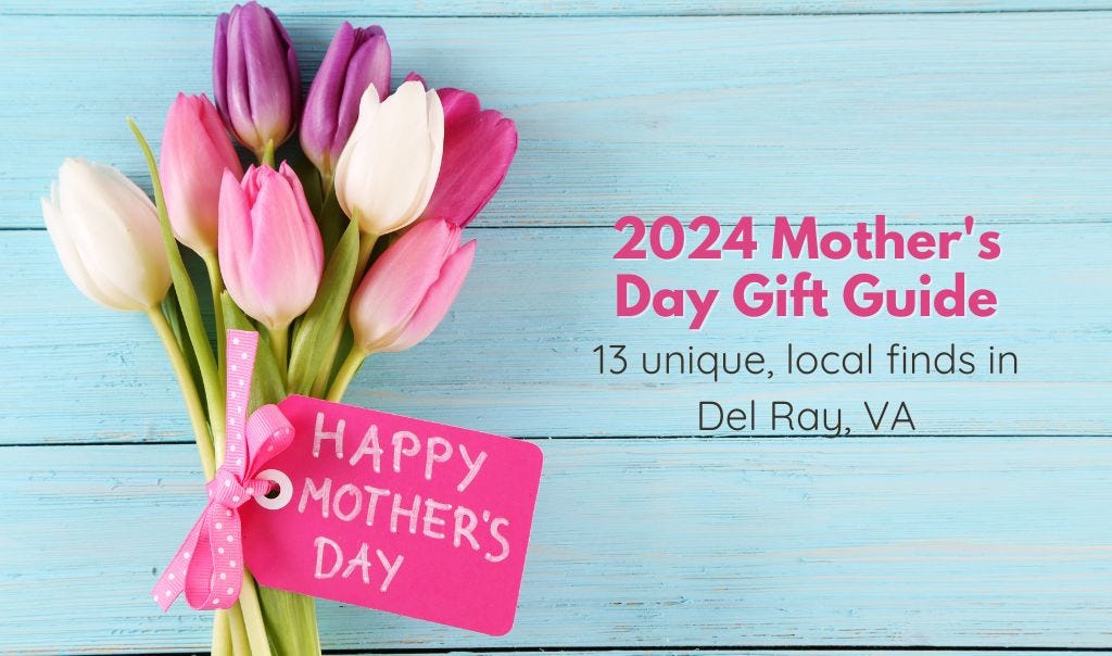 2024 Mother's Day Gift Guide: 13 unique local finds in Del Ray, VA