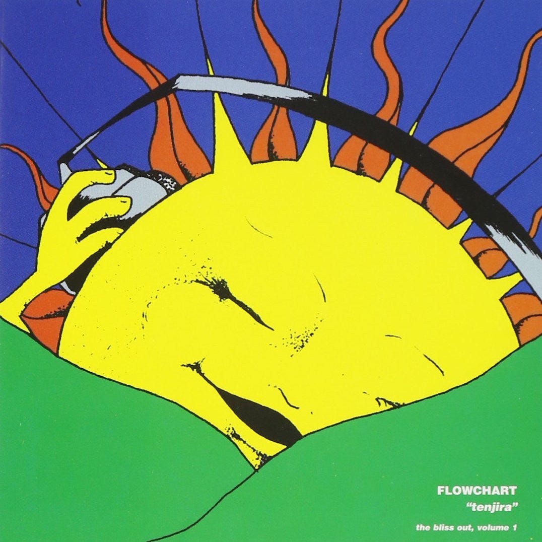 Flowchart - Tenjira: Bliss Out, Vol. 1 - Darla Records