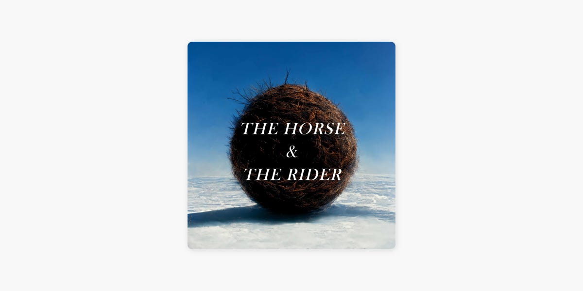 THE HORSE & THE RIDER on Apple Podcasts