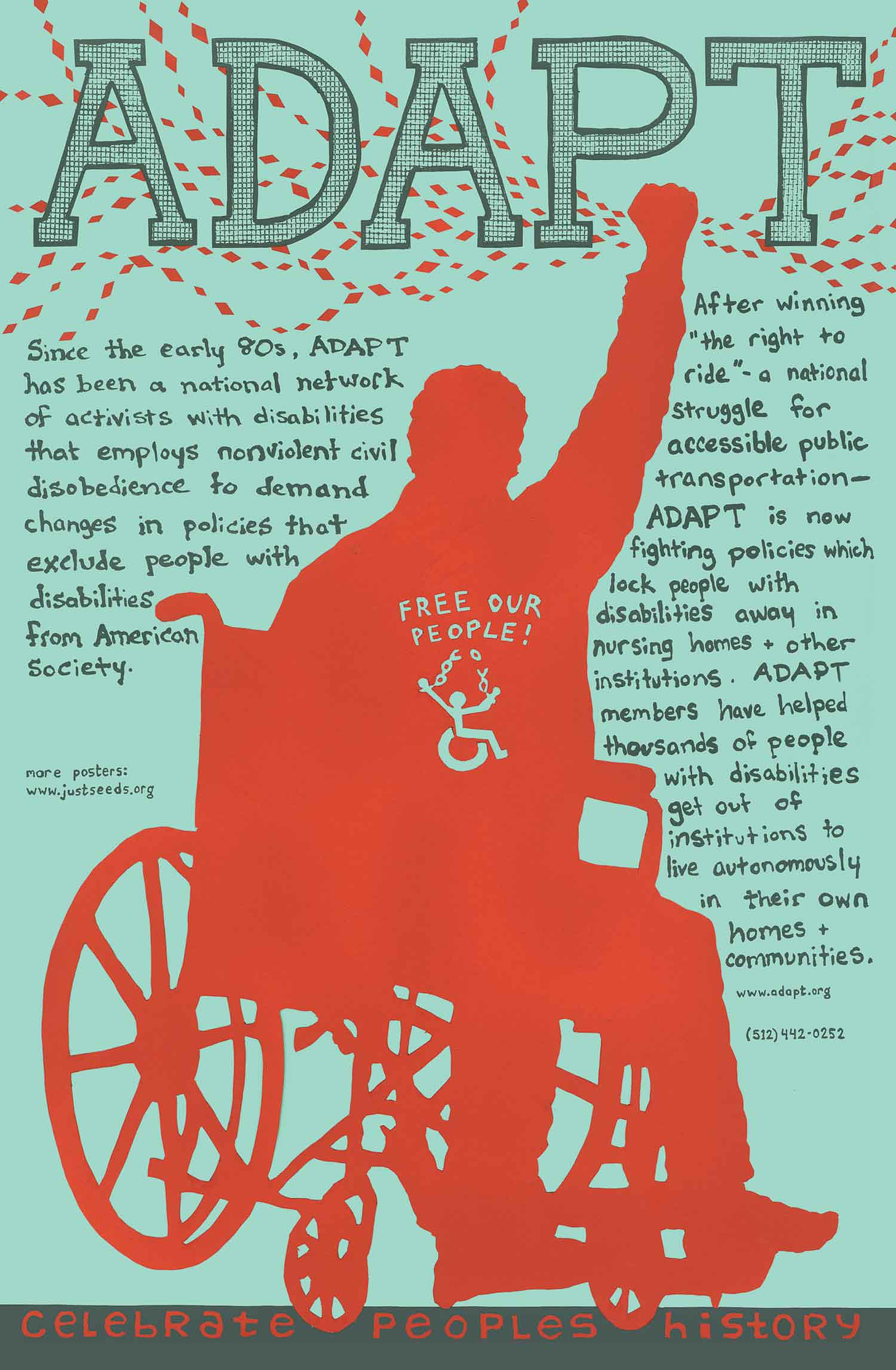 An ADAPT poster featuring information about the organization's history and a figure in a wheelchair printed in red with the words Free Our People on it.