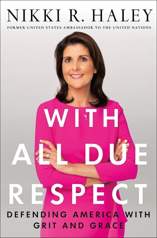 With All Due Respect by Nikki Haley — Open Letters Review