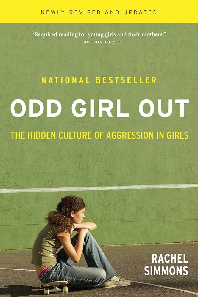 Odd Girl Out, Revised and Updated: The Hidden Culture of Aggression in Girls:  Simmons, Rachel: 0971486060713: Amazon.com: Books