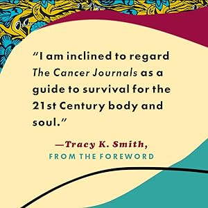 The Cancer Journals: Lorde, Audre, Smith, Tracy K.: 9780143135203:  Amazon.com: Books