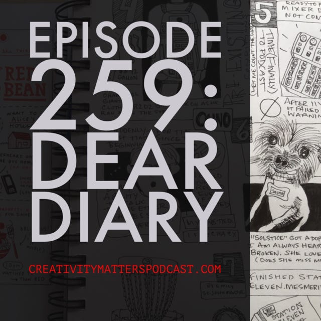 Episode 259: Dear Diary