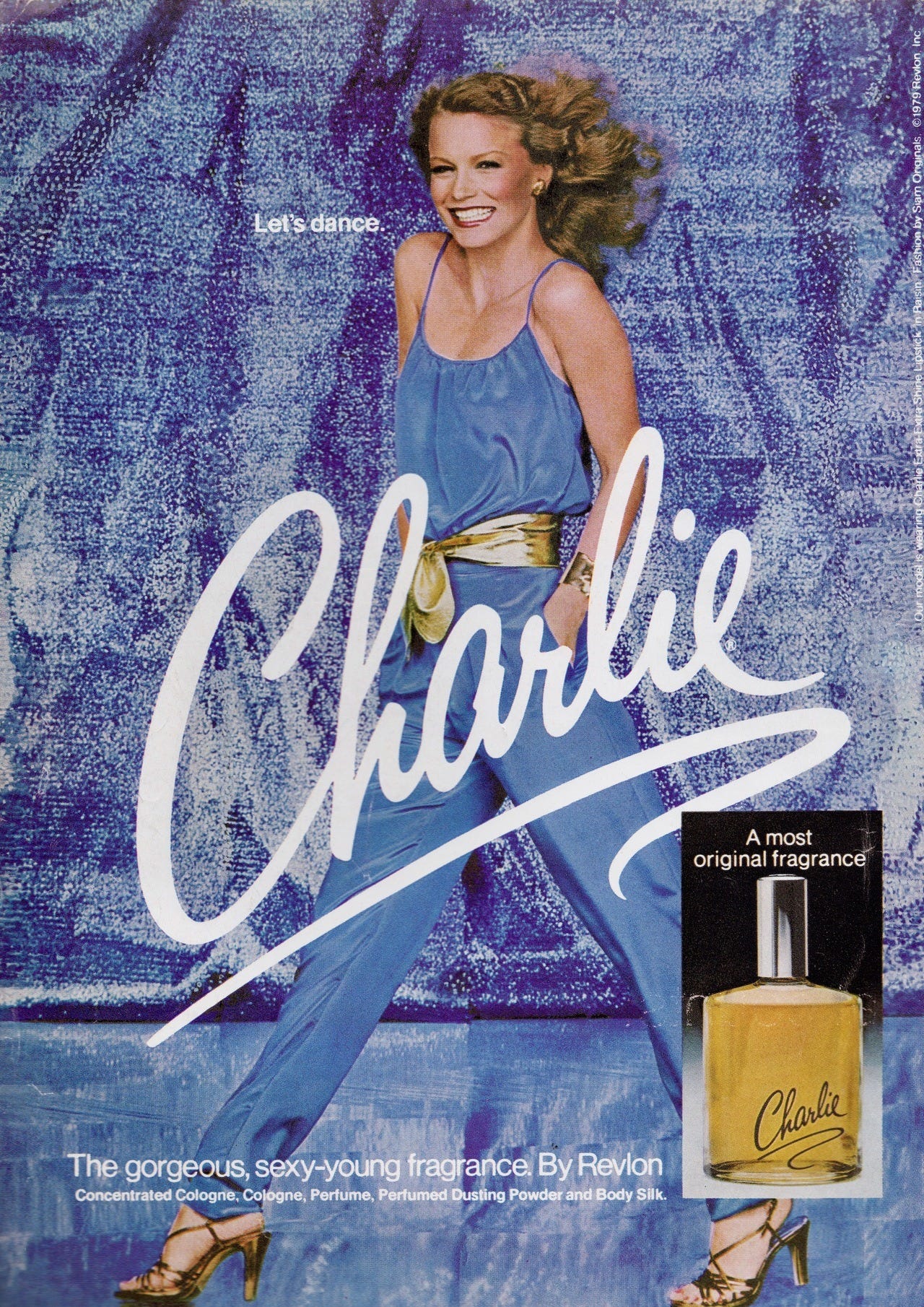 A 1970s perfume ad for Charlie by Revlon. A smiling woman wearing a disco jumpsuit stands in front of a sparkly blue background. The words "let's dance" are printed next to her. "Charlie" is printed over the photograph along with, "the gorgeous, sexy-young fragrance by Revlon."