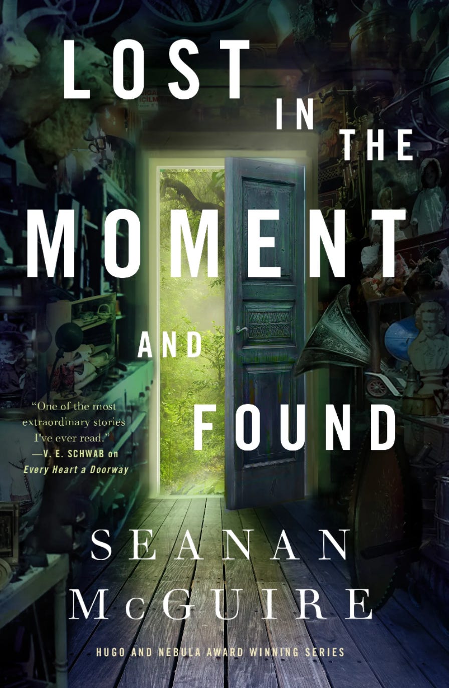 Lost in the Moment and Found (Wayward Children, #8) by Seanan McGuire |  Goodreads
