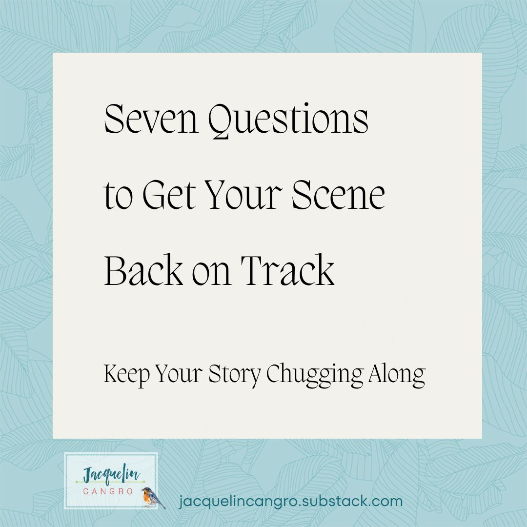 Graphic: 7 Questions to Get Your Scene Back on Track