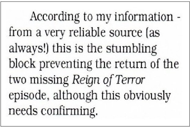 Fanzine cutting claiming that the lack of financial reward from the BBC is preventing the two missing episodes of The Reign of Terror from being returned.