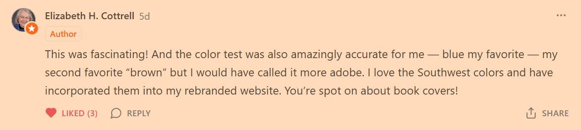 Screenshot of a Substack comment by Elizabeth H. Cottrell responding to a post about color. She says the Luscher color test was accurate for her, with blue and adobe-like brown as her top choices, and mentions using Southwest colors in her rebranded website.